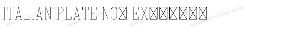 ITALIAN PLATE NO2 EX字体转换